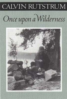 Once Upon A Wilderness 1