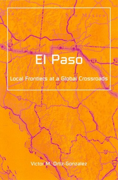 Victor M. Ortiz-Gonzalez - El Paso, Häftad