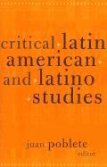 bokomslag Critical Latin American and Latino Studies