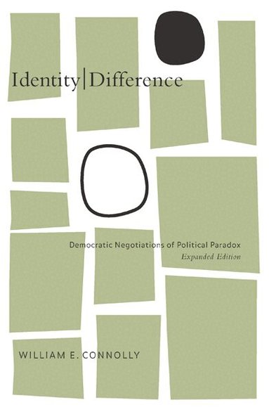 William E. Connolly - Identity/Difference, Häftad