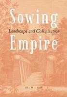 bokomslag Sowing Empire