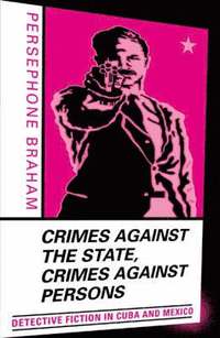 bokomslag Crimes against the State, Crimes against Persons