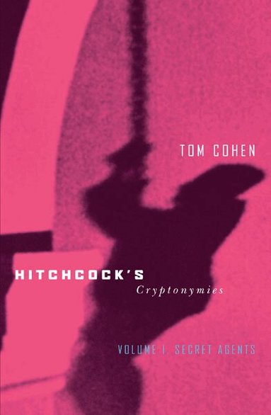 Tom Cohen - Hitchcock's Cryptonymies V2, Häftad