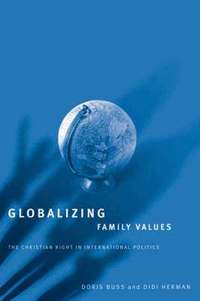 bokomslag Globalizing Family Values
