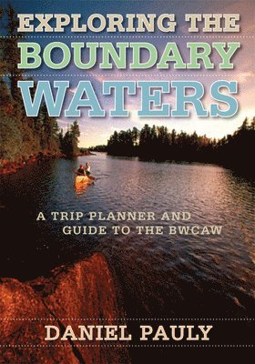 Exploring the Boundary Waters 1