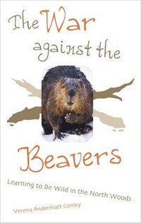 bokomslag The War Against The Beavers