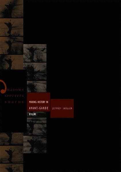 Jeffrey Skoller - Shadows, Specters, Shards, Häftad