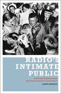 bokomslag Radios Intimate Public
