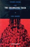 Colonizing Trick
