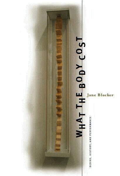 Jane Blocker - What the Body Cost, Häftad