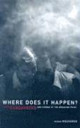 Where Does It Happen