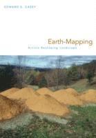 Edward S. Casey - Earth-Mapping, Häftad