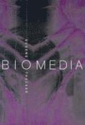 Eugene Thacker - Biomedia, Häftad