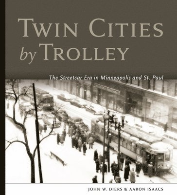 bokomslag Twin Cities by Trolley