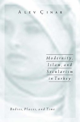 Modernity, Islam, and Secularism in Turkey 1