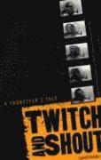 bokomslag Twitch and Shout