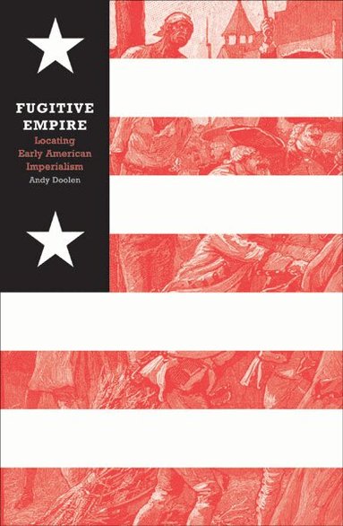 Andy Doolen - Fugitive Empire, Häftad