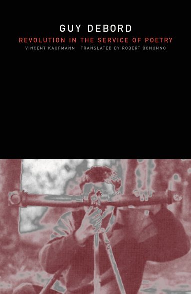 Vincent Kaufmann - Guy Debord, Häftad