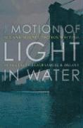 Motion of Light in Water