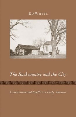 Ed White - Backcountry and the City, Häftad