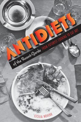 Antidiets of the Avant-Garde 1