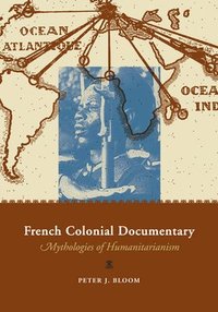 bokomslag French Colonial Documentary