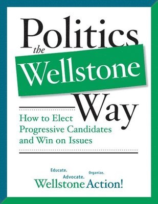 bokomslag Politics the Wellstone Way