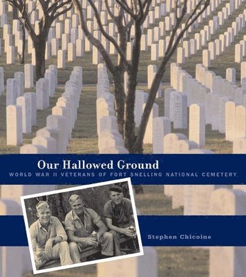 Stephen Chicoine - Our Hallowed Ground, Häftad