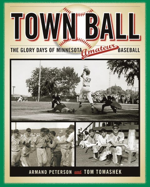Armand Peterson, Tom Tomashek - Town Ball, Häftad
