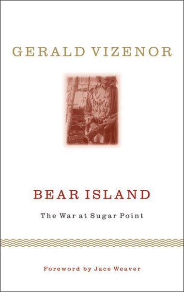Gerald Vizenor Vizenor - Bear Island, Inbunden