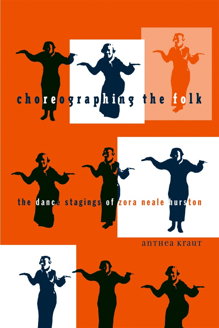 Anthea Kraut - Choreographing the Folk, Häftad
