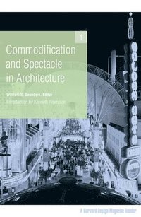 bokomslag Commodification and Spectacle in Architecture