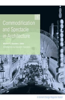 Commodification and Spectacle in Architecture 1