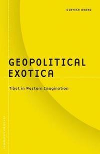 bokomslag Geopolitical Exotica