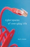 bokomslag Cyberspaces of Everyday Life