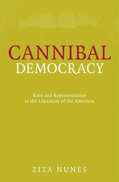 Zita Nunes - Cannibal Democracy, Häftad