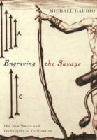 bokomslag Engraving the Savage