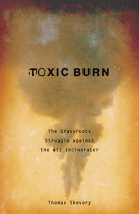 bokomslag Toxic Burn