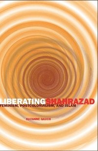 bokomslag Liberating Shahrazad