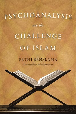 bokomslag Psychoanalysis and the Challenge of Islam