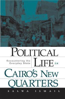 Political Life in Cairos New Quarters 1