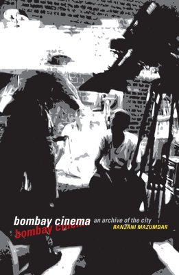 Ranjani Mazumdar - Bombay Cinema, Häftad