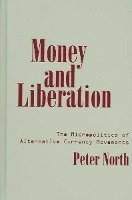 bokomslag Money and Liberation