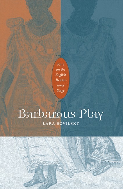 Lara Bovilsky - Barbarous Play, Häftad