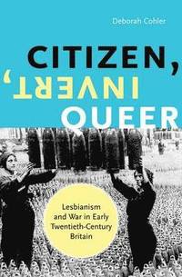 bokomslag Citizen, Invert, Queer