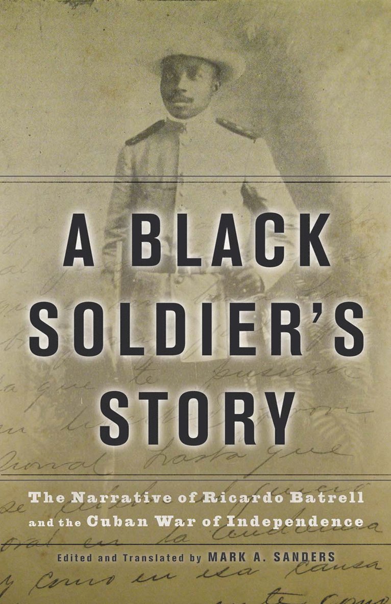 Ricardo Batrell, Mark A. Sanders, Mark A Sanders - Black Soldier's Story, Häftad
