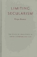 Priya Kumar - Limiting Secularism, Inbunden