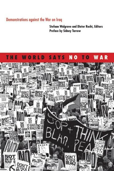 Stefaan Walgrave, Dieter Rucht - World Says No to War, Häftad