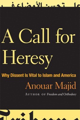 A Call for Heresy 1