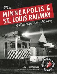 bokomslag The Minneapolis & St. Louis Railway